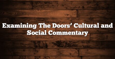 Examining The Doors’ Cultural and Social Commentary