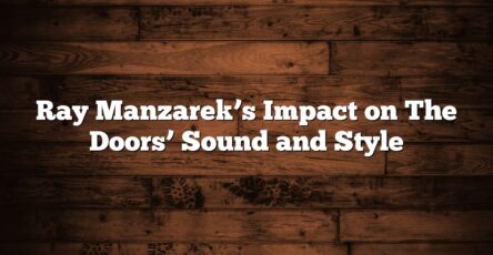 Ray Manzarek’s Impact on The Doors’ Sound and Style