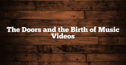 The Doors and the Birth of Music Videos