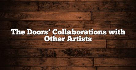 The Doors’ Collaborations with Other Artists