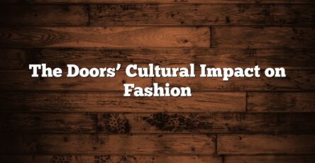 The Doors’ Cultural Impact on Fashion