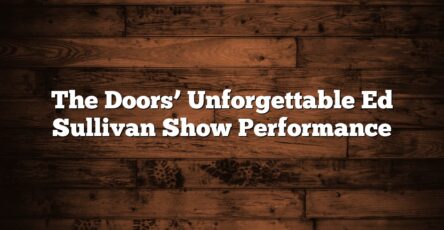 The Doors’ Unforgettable Ed Sullivan Show Performance